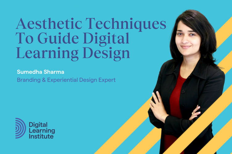 Aesthetic Techniques To Guide Digital Learning Design