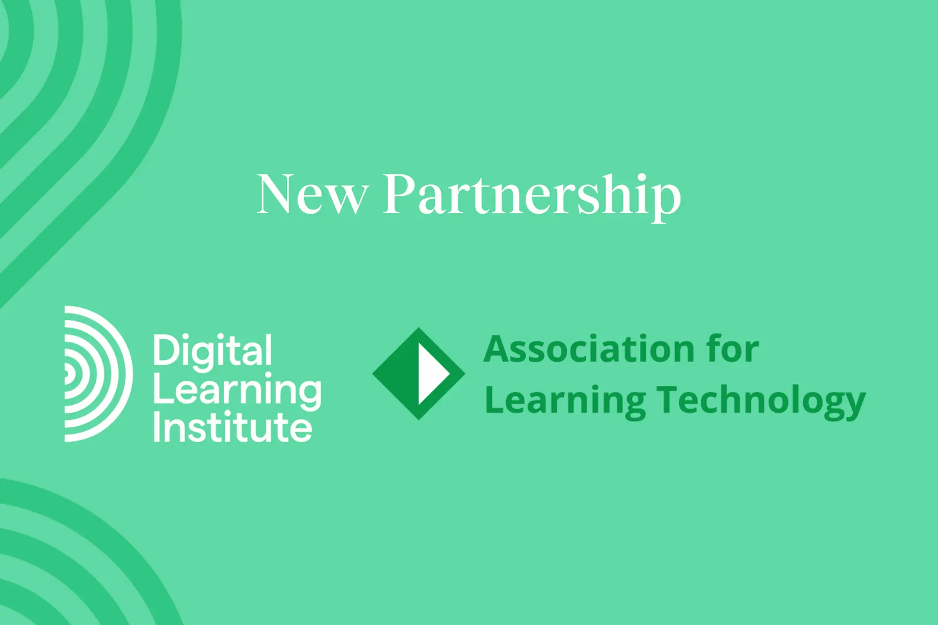 Digital Learning Institute (DLI) and Association for Learning Technology (ALT) forge strategic partnership to advance professional development for digital learning practitioners  
