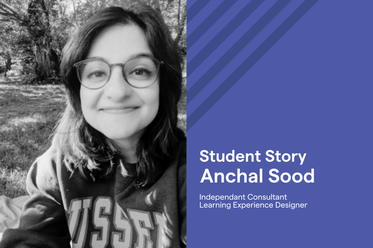 From Classroom to Corporate: Anchal's Journey in Digital Learning Design
