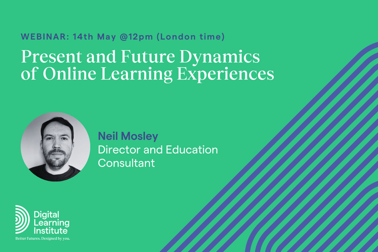 Webinar: Present and Future Dynamics of Online Learning Experiences