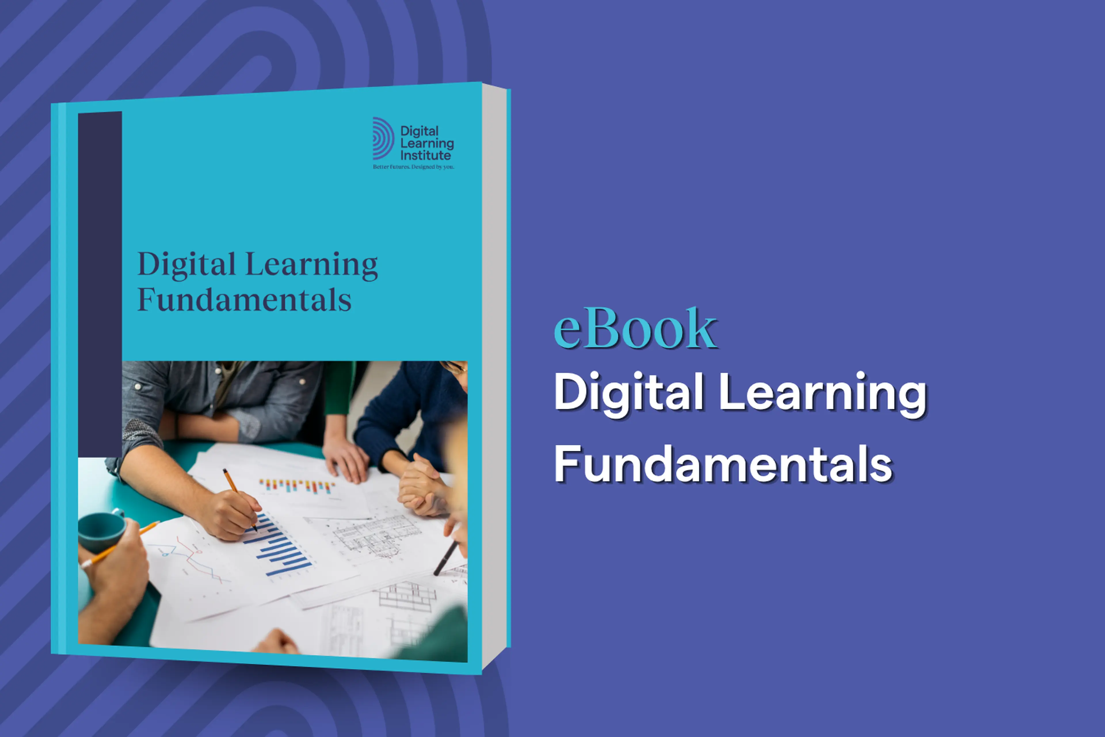 Digital Learning Fundamentals