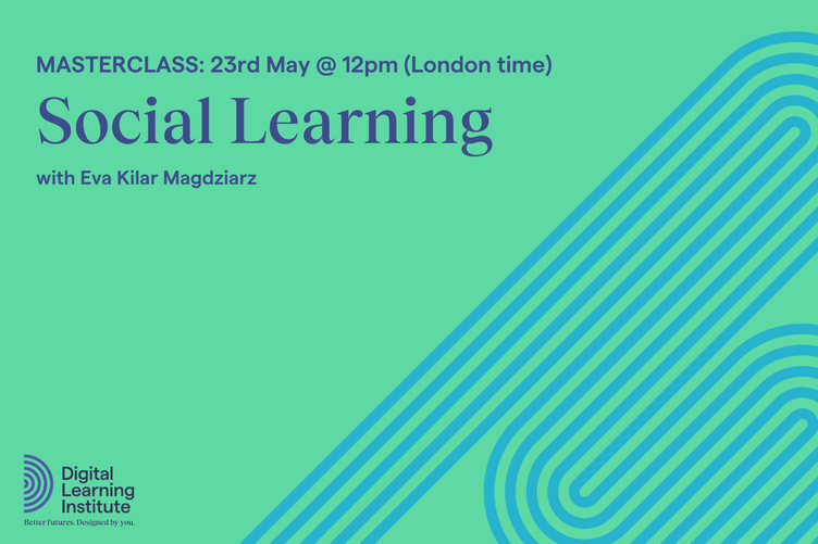 Masterclass - Social Learning with Eva Kilar Magdziarz