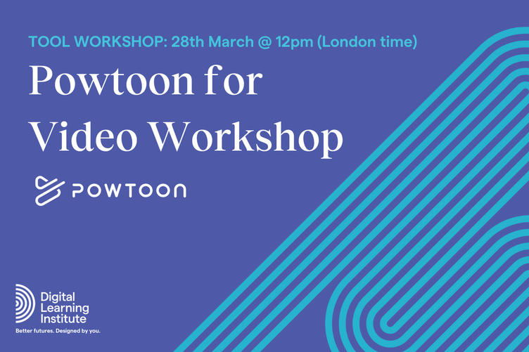 Tool Workshop - Powtoon for Video Workshop