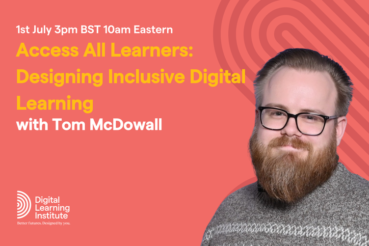 Access All Learners: Designing Inclusive Digital Learning