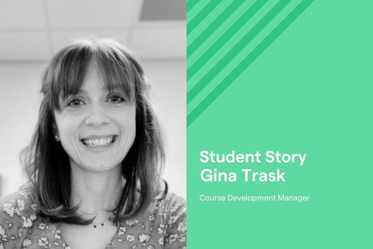 Changing Paths with Confidence: How Instructional Design Led Gina to a New Career
