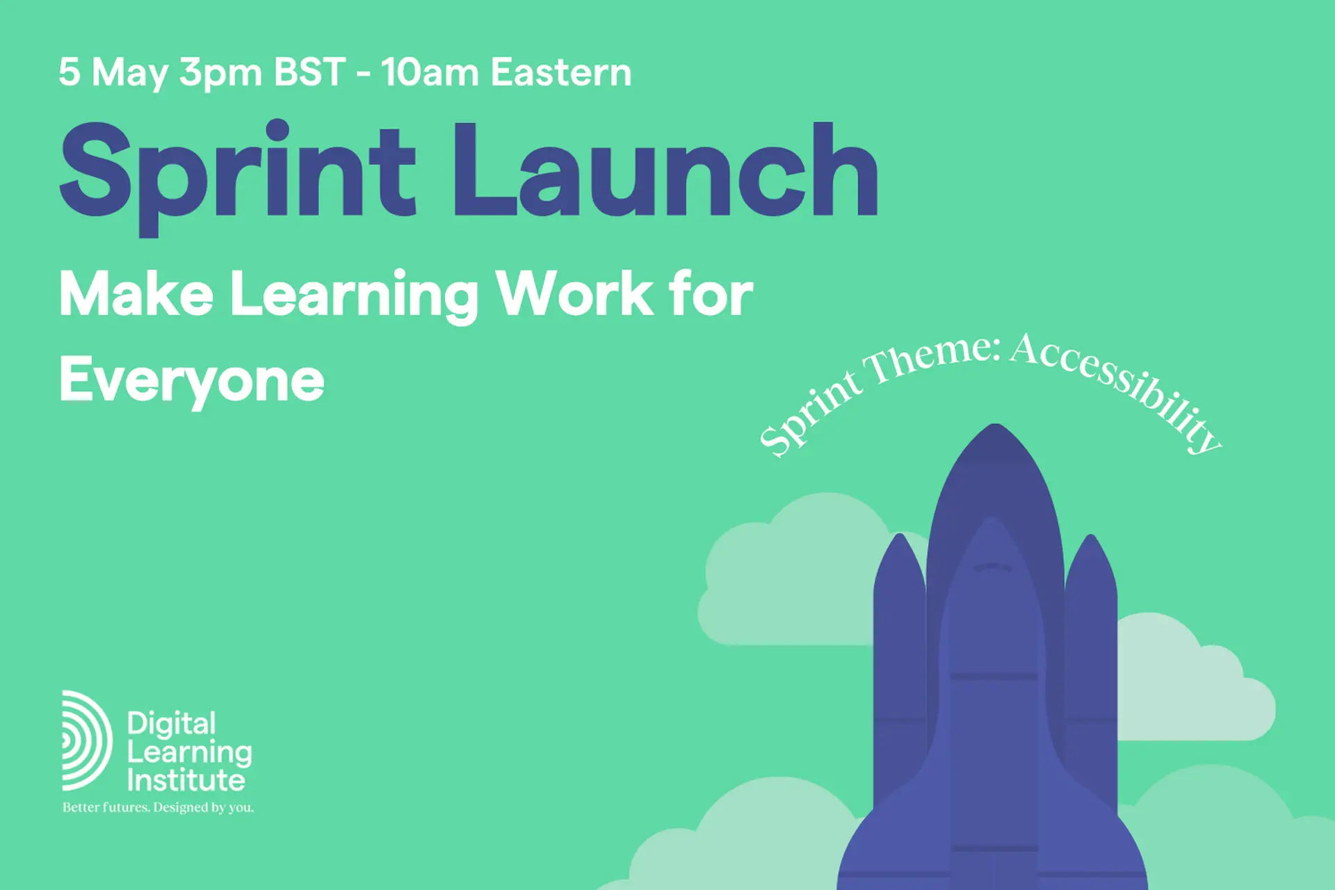 Monthly Sprint Launch - Make Learning Work for Everyone
