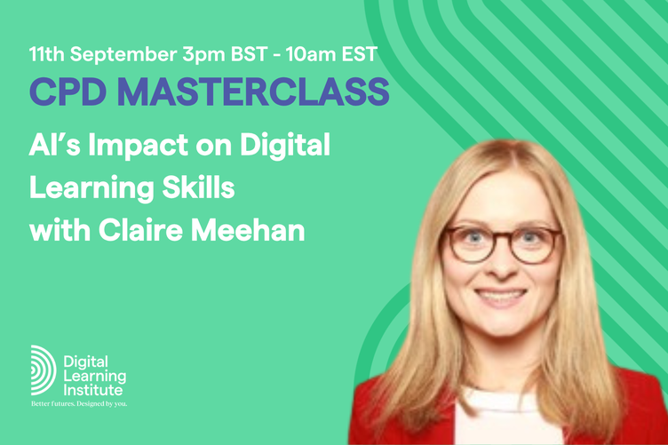 Masterclass - AI's Impact on Digital Learning Skills with Claire Meehan