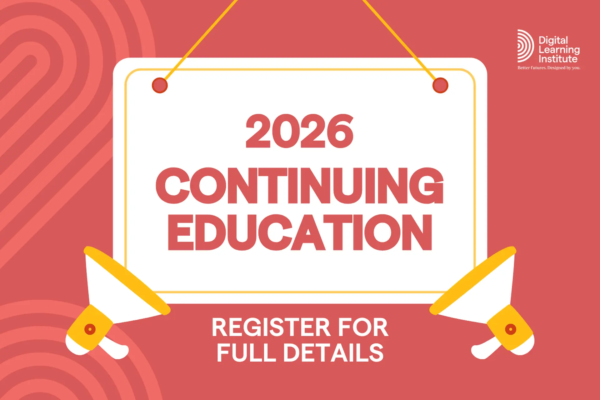 Unlock the new Continuing Education experience at the Digital Learning Institute.