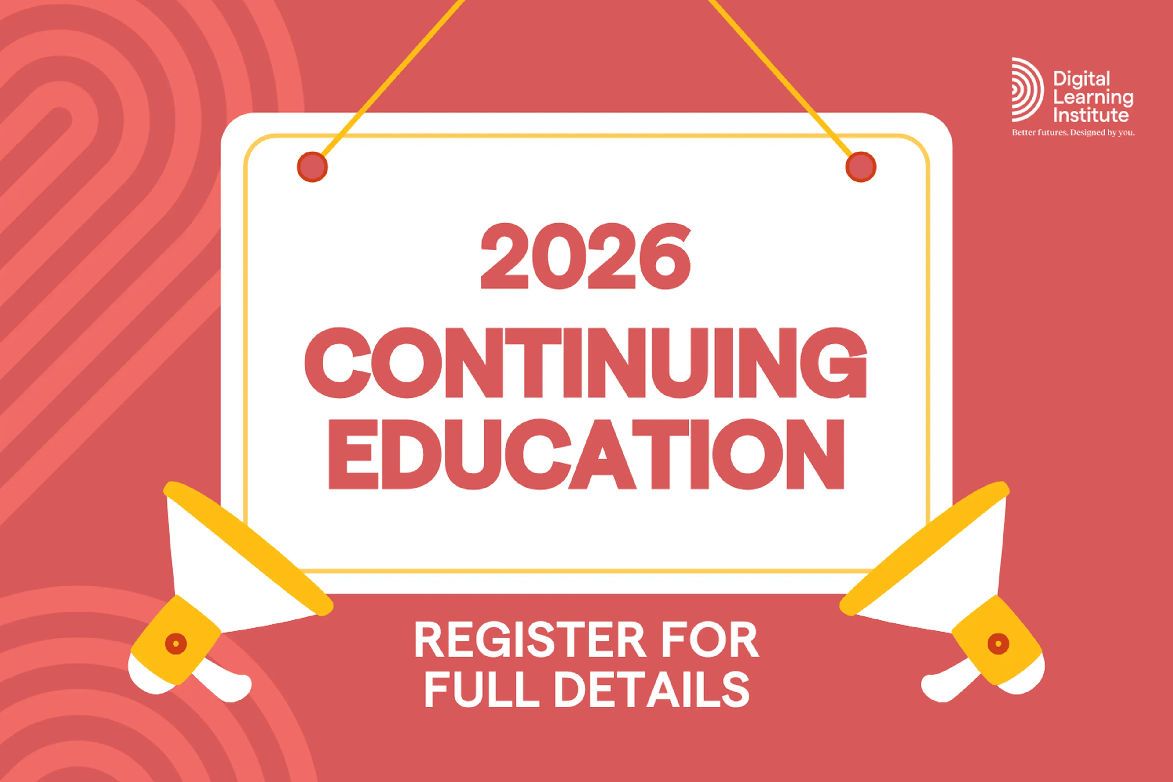 Unlock the new Continuing Education experience at the Digital Learning Institute.