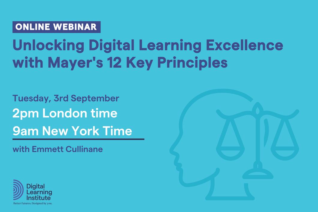 Unlocking Digital Learning Excellence  with Mayer's 12 Key Principles