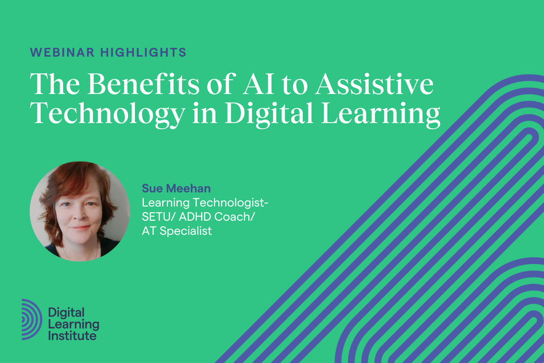 Webinar Highlights: The Benefits of AI to Assistive Technology in Digital Learning