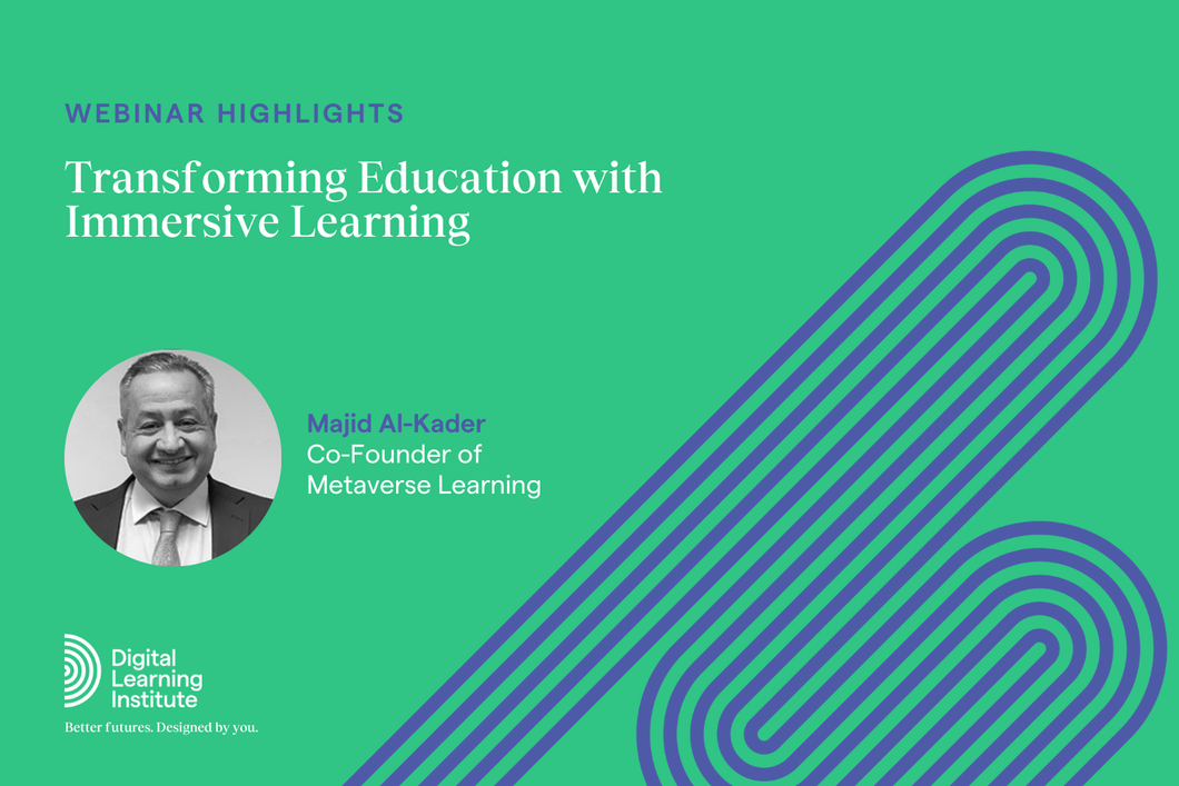 Webinar Highlights: Transforming Education with Immersive Learning 