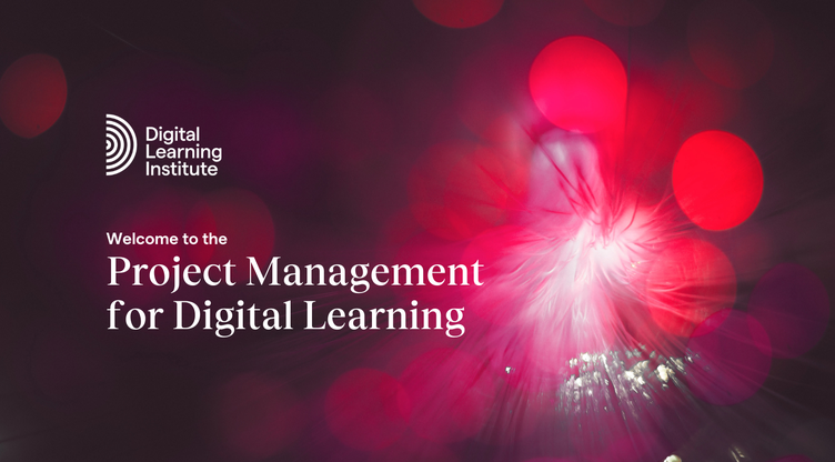 Project Management for Digital Learning
