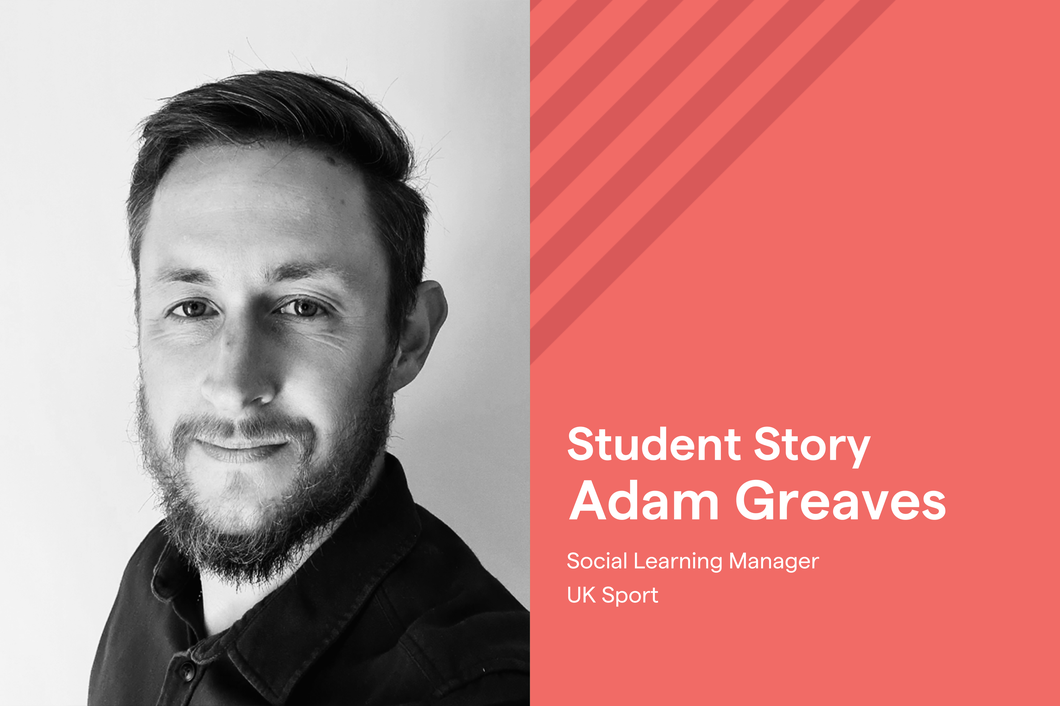 Student Story: Adam Greaves