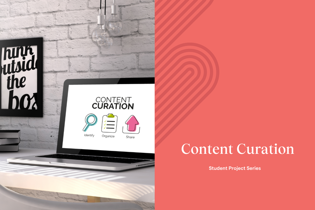 Student Projects – Content Curation