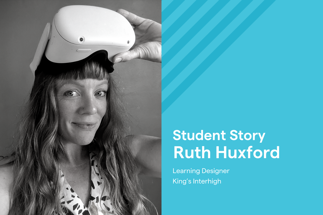 From Teaching to Tech: Ruth’s Journey into Digital Learning Design