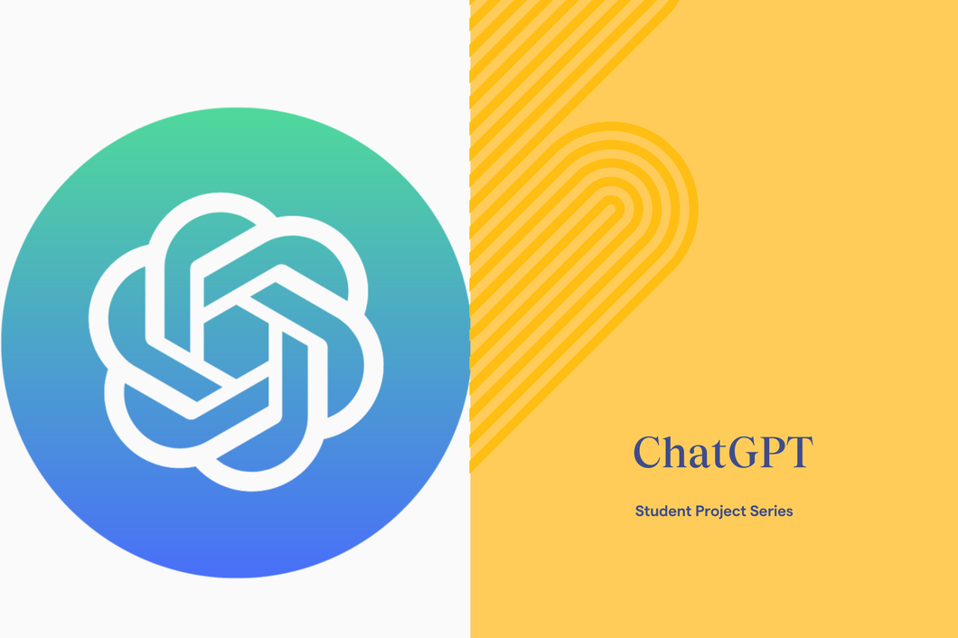 Student Projects – ChatGPT