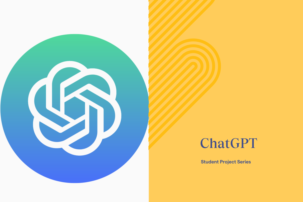 Student Projects – ChatGPT